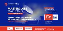  Master Class Makutano “Comment réussir une levée de fonds ?”